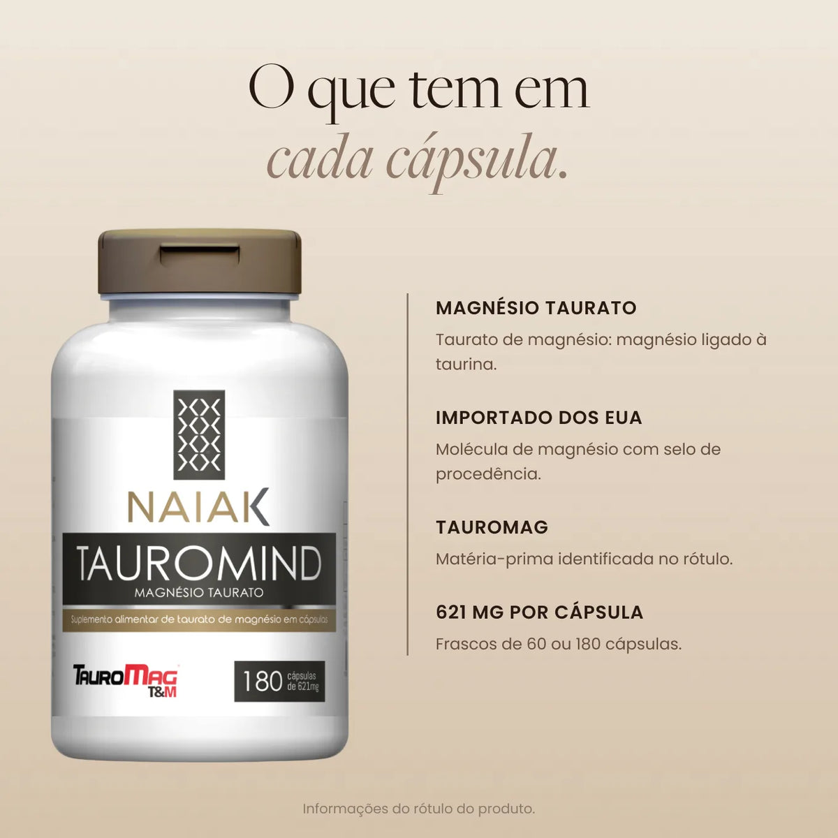 Informações do rótulo do Tauromind Naiak: o que tem em cada cápsula